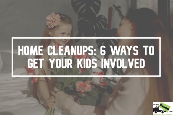 6 Ways To Get Your Kids More Involved In Home Cleanup