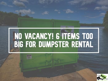 items-too-big-dumpster-rental-new