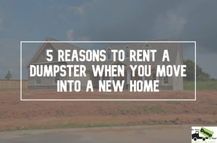 rent-dumpster-new-home-new