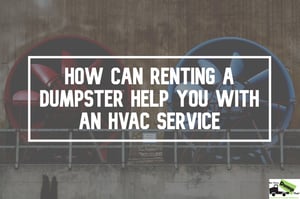 renting-a-dumpster-hvac-service-new