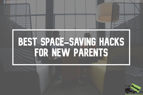 best space saving hacks for new parents